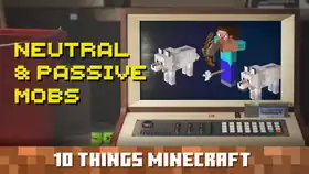10 Things Minecraft Neutral & Passive Mobs Thumbnail.jpg: Infobox image for Ten Things You Probably Didn't Know About Minecraft the video in Minecraft