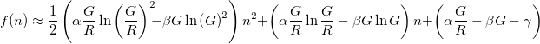 f(n) ~ (α (G/R) - β G - γ) + (α (G/R) ln(G/R) - β G ln(G)) n + 0.5 (&alpha (G/R) ln(G/R)^2 - β G ln(G)^2) n^2