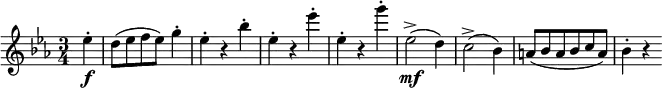 \relative es'' {
  \key es \major \time 3/4
  \partial 4 es4-. \f
  d8( es f es) g4-. | es4-. r bes'-. | es,-. r es'-. | es,-. r g'-.
  es,2->( \mf d4) | c2->( bes4) | a8( bes a bes c a) | bes4-. r
}
