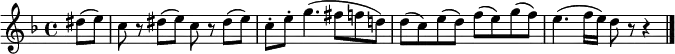 \relative c'' {
  \key f \major
  \partial 4 dis8( e) |
  \repeat unfold 2 { c8 r dis( e) } |
  c8-. e-. g4.( fis8 f d!) |
  d8( c) e( d) f( e) g( f) |
  e4.( f16 e) d8 r r4 | \bar "|."
}