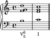 \new PianoStaff <<
      \new Staff <<
         \relative c' {
             \voiceOne \clef treble \key c \major \time 4/4
             <f g d'>1 <e g c>
             }
            >>
     \new Staff <<
         \new Voice \relative c' {
             \clef bass \key c \major \time 4/4
             b_\markup { \concat { "V" \combine \raise #1 \small 6 \lower #1 \small 5 \hspace #6 "I" } } c \bar "||"
             }
         >>
    >>