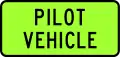 Pilot Vehicle (for an over-dimension convoy)