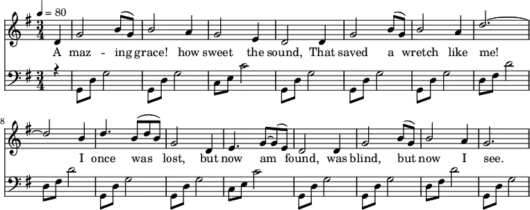 \language "english" \new Staff \transpose f g
<<
\clef treble\time 3/4 \key f \major\relative c'' %\override Score.BarNumber.break-visibility = ##(#t #t #t)
{ \set Staff.midiInstrument = #"violin"
\clef treble \tempo 4 = 80 \voiceOne \stemUp
\partial 4 c,4 | f2 a8 (f8) | a2 g4 | f2 d4 |c2 c4 |%5
f2 a8 (f) | a2 g4 | c2.~ | c2 a4 | %9
c4. a8 (c a) | f2 c4 | d4. f8~ f8 (d) | c2 c4 |%13
f2 a8 (f) | a2 g4 | f2.~ %| f2. |%17
}\addlyrics{
A maz -- ing | grace! how | sweet the | sound, That |%5
saved a | wretch like | me! | I |%9
once was | lost, but | now am | found, was |%13
blind, but | now I | see. |% |%17
}{\new Staff << \relative c
{\clef bass\time 3/4 \key f \major \voiceThree \stemDown
\partial 4 r4 | f,8 c'8 f2 | f,8 c'8 f2 | bf,8 d bf'2 | f,8 c'8 f2 |%5
f,8 c'8 f2 | f,8 c'8 f2 | c8 e c'2 | c,8 e c'2 |%9
f,,8 c'8 f2 |f,8 c'8 f2 | bf,8 d bf'2 | f,8 c'8 f2 |%13
f,8 c'8 f2 |c8 e c'2 |f,,8 c'8 f2 %|f,8 c'8 f2 |%17
}
>>}>>